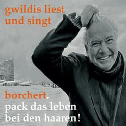 Gwildis liest und singt Borchert - Stefan Gwildis