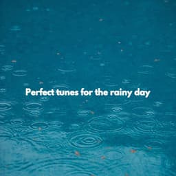 Perfect tunes for the rainy day - Jazz para Estudiar