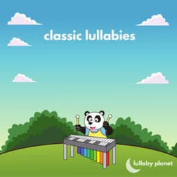 Classic Lullabies - Lullaby Planet