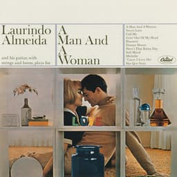 A Man And A Woman - Laurindo Almeida
