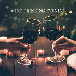 Wine Drinking Evening: French Piano tunes for Relaxing & Romantic Night - French Piano Jazz Music Oasis