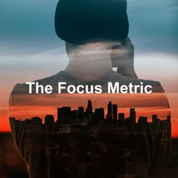 The Focus Metric - music for studying