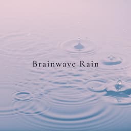 Brainwave Rain - Brainwave Samples