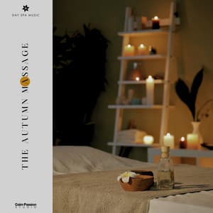 The Autumn Massage - Day Spa Music