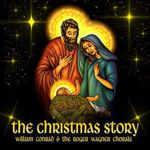 The Christmas Story - William Conrad