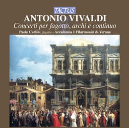 Vivaldi: Concerti per fagotto, archi & continuo - Antonio Vivaldi