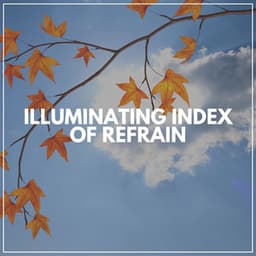 Illuminating Index of Refrain - Pilates Music
