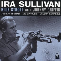 Blue Stroll - Ira Sullivan