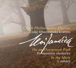 Janácek: On an Overgrown Path & In the Mists - Leoš Janáček