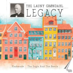 The Launy Grøndahl Legacy, Vol. 4 - Carl Nielsen