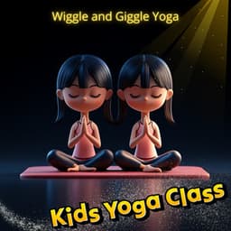 Wiggle and Giggle Yoga - Kids Yoga Class