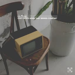 Cozy White Noise That Brings Comfort - White Noise Android