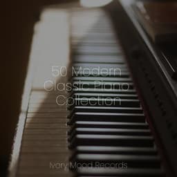 50 Modern Classic Piano Collection - Pianoramix