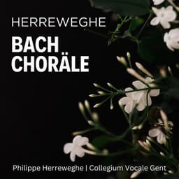 Herreweghe: Bach Choräle - Johann Sebastian Bach