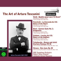 The Art of Arturo Toscanini - Arturo Toscanini