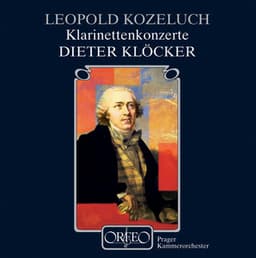 Koželuch: Klarinttenkonzerte - Leopold Koželuch