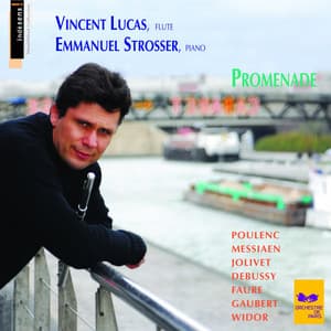 French Music for Flute and Piano - Promenade - Vincent Lucas