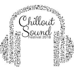 Chillout Sound Festival 2018 - Exclusive Selection of Jazz Music and Lounge - Jazz Club