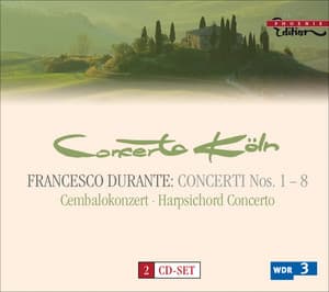 Durante, F.: Concertos for Strings / Harpsichord Concerto in B-Flat Major - Francesco Durante