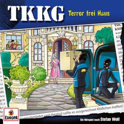 Folge 219: Terror frei Haus - TKKG