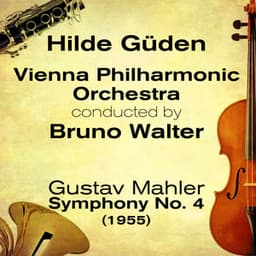 Gustav Mahler - Symphony No. 4 - Hilde Gueden