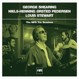 The MPS Trio Sessions - George Shearing
