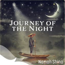 Journey of the Night - Namah Shina