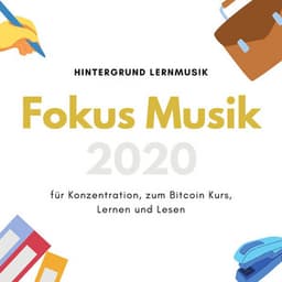 Fokus Musik 2020: Hintergrund Lernmusik für Konzentration, zum Bitcoin Kurs, Lernen und Lesen - Klassische Musik Radio