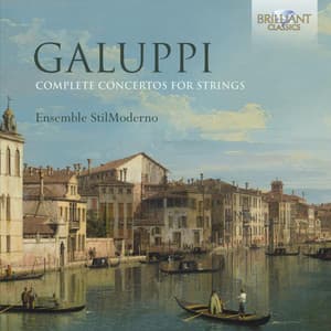 Galuppi Complete Concertos for Strings - Baldassare Galuppi