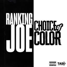 Choice of Color - Ranking Joe