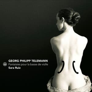 Telemann: Fantaisies Pour La Basse De Violle - Georg Philipp Telemann