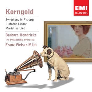Korngold: Symphony in F sharp/Lieder etc. - Franz Welser-Möst