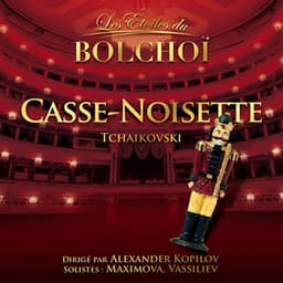 Tchaikovsky: Casse-Noisette - Pyotr Ilyich Tchaikovsky