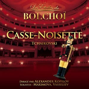 Tchaikovsky: Casse-Noisette - Pyotr Ilyich Tchaikovsky