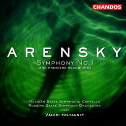 Arensky: Symphony No. 1, etc. - Anton Arensky