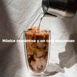 Música romántica y un café espumoso - Elevator Background Music Sensation