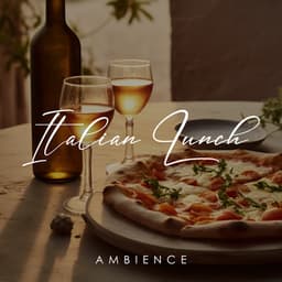 Italian Lunch Ambience - Alice Winkle