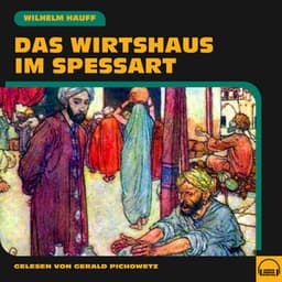 Das Wirtshaus im Spessart - Gerald Pichowetz