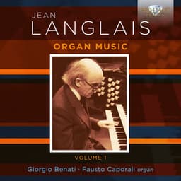 Langlais: Organ Music, Vol. 1 - Jean Langlais