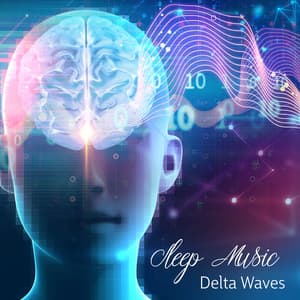 Sleep Music: Delta Waves – Relaxing Music to Help You Sleep, Calm Background for Sleeping, Meditation & Relax - Deep Sleep Music Masters