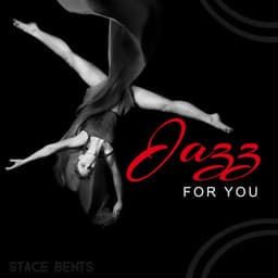 Jazz for You - Stace Bents