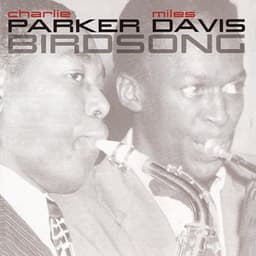 Birdsong - Charlie Parker