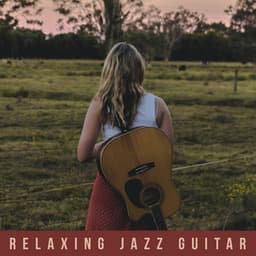 Relaxing Jazz Guitar - John Halper
