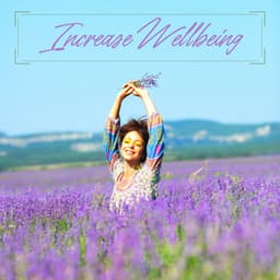 Increase Wellbeing: Powerful Songs to Manage Stress and Reduce Anxiety - No Stress Ensemble