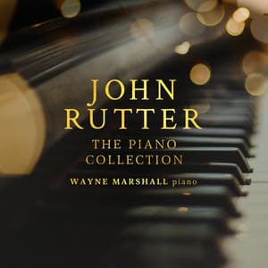 The Piano Collection - John Rutter