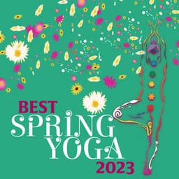 BEST SPRING YOGA 2023 – A Musical Journey For Your Yoga And Stretching Practice - Yoga With Adriene