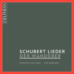 Der Wanderer: Schubert Lieder - Franz Schubert
