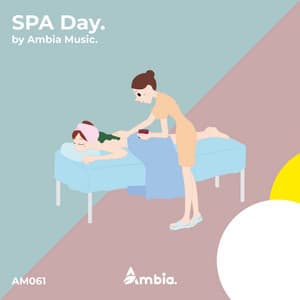 Spa Day - Ambia Music
