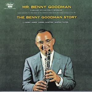 Benny Goodman Plays Selections From The Benny Goodman Story - Benny Goodman