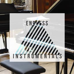 Endless Instrumentals - RPM (Relaxing Piano Music)